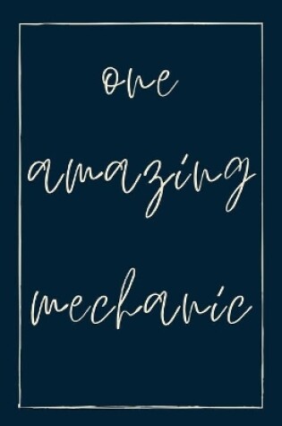 Cover of One amazing mechanic