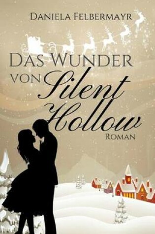 Cover of Das Wunder von Silent Hollow