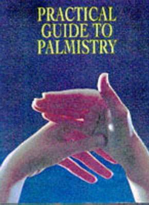 Cover of Practical Guide to Palmistry