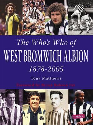 Book cover for The Who's Who of West Bromwich Albion 1899-2006