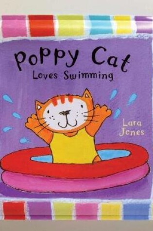 Cover of Poppy Cat Bath Books: Poppy Cat Loves Swimming