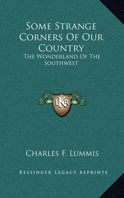 Book cover for Some Strange Corners of Our Country