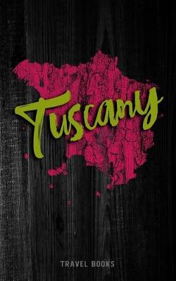 Book cover for Travel Books Tuscany