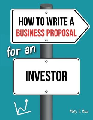 Book cover for How To Write A Business Proposal For An Investor