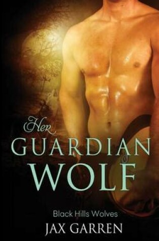 Cover of Her Guardian Wolf