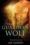 Book cover for Her Guardian Wolf