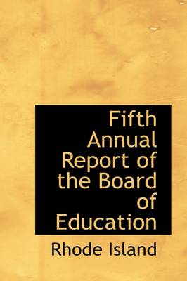 Book cover for Fifth Annual Report of the Board of Education