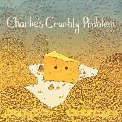 Cover of Charlie's Crumbly Problem