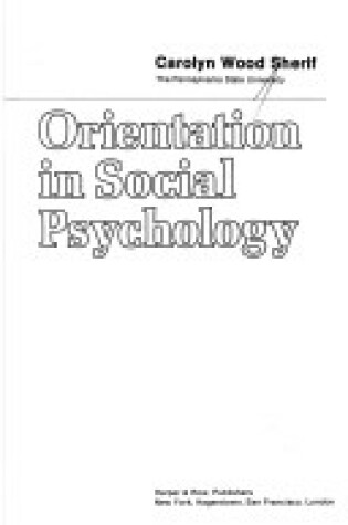 Cover of Orientation in Social Psychology