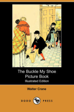 Cover of The Buckle My Shoe Picture Book(Dodo Press)