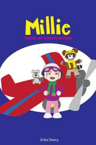 Cover of Millie Hace Un Nuevo Amigo