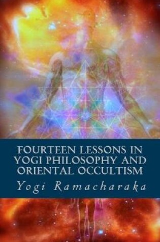 Cover of Fourteen Lessons in Yogi Philosophy Illustrated
