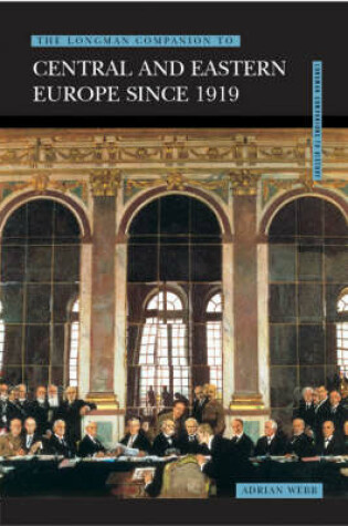Cover of Longman Companion to Central and Eastern Europe since 1919