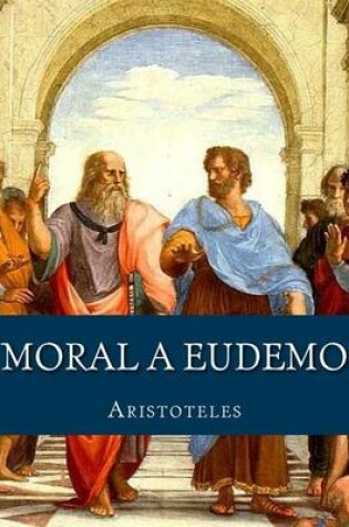 Cover of Moral a Eudemo