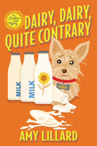 Cover of Dairy, Dairy, Quite Contrary