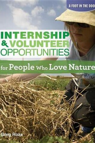 Cover of Internship & Volunteer Opportunities for People Who Love Nature
