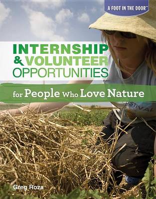 Cover of Internship & Volunteer Opportunities for People Who Love Nature