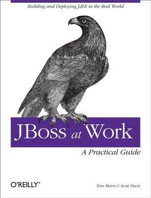 Book cover for Jboss at Work: A Practical Guide