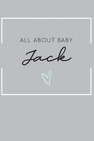 Cover of All About Baby Jack