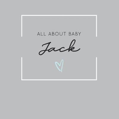 Book cover for All About Baby Jack