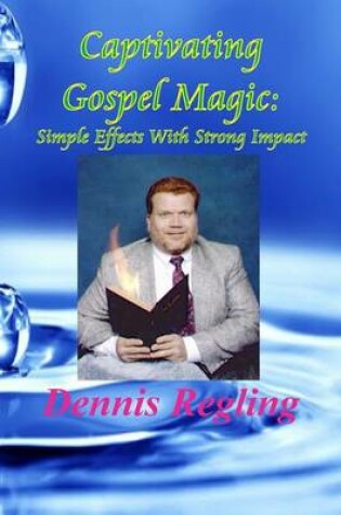 Cover of Captivating Gospel Magic