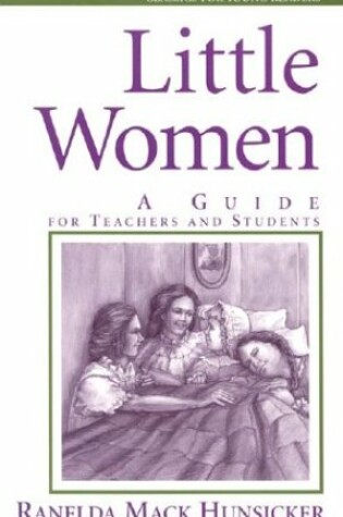 Cover of Little Women: A Guide for Teachers and Students