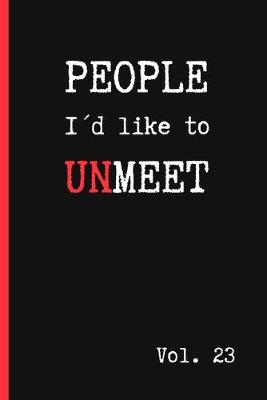 Book cover for People Id Like to Unmeet