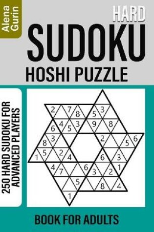 Cover of Hard Sudoku Hoshi Puzzle Book for Adults