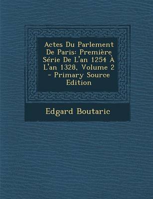 Book cover for Actes Du Parlement de Paris