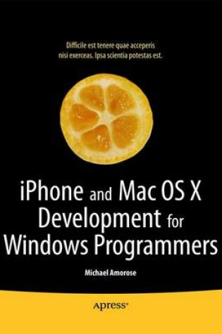 Cover of IPhone and Mac OS X Development for Windows Programmers