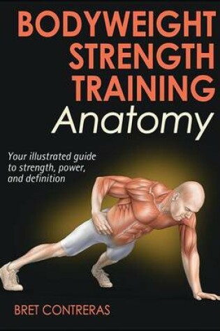 Cover of Bodyweight Strength Training Anatomy