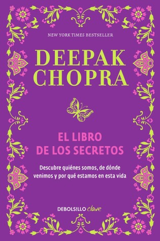 Cover of El libro de los secretos / The Book of Secrets: Unlocking the Hidden Dimensions of Your Life