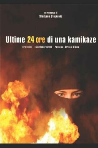 Cover of Ultime 24 ore di una kamikaze
