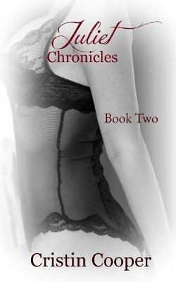 Book cover for Juliet Chronicles Book Two