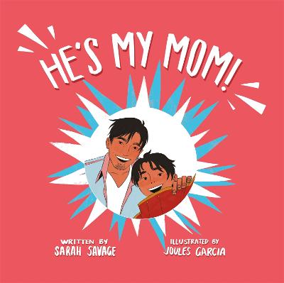 Book cover for He's My Mom!