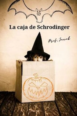 Cover of La caja de Schrodinger