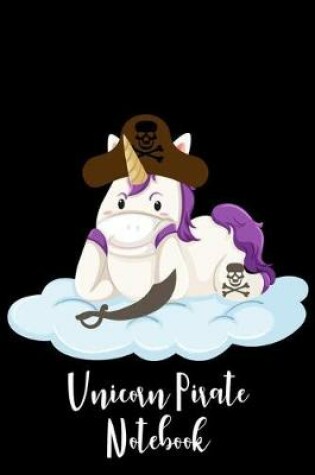 Cover of Unicorn Pirate Notebook