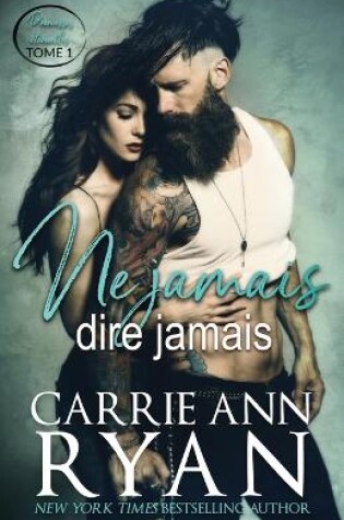 Cover of Ne jamais dire jamais