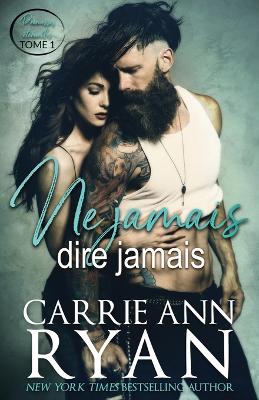 Cover of Ne jamais dire jamais