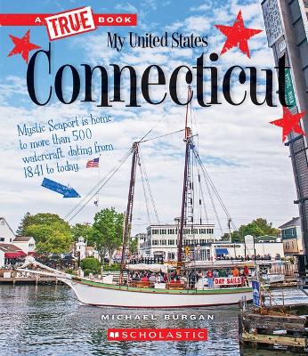 Book cover for Connecticut (a True Book: My United States)