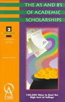 Book cover for The A's and B's of Academic Scholarships