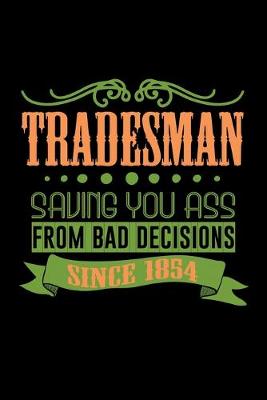 Book cover for Tradesman saving you ass from bad decisions since 1854