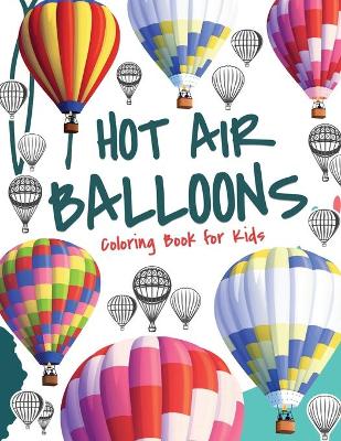Book cover for Hot Air Balloons Coloring Book for Kids