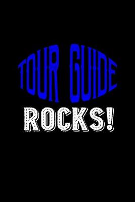 Book cover for Tour guide rocks!
