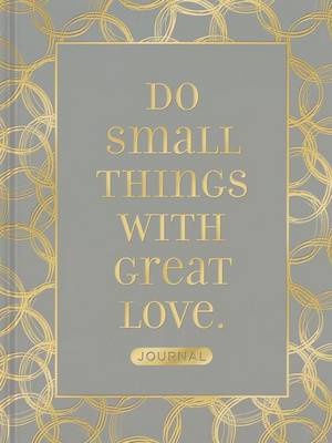 Book cover for DO SMALL THINGS WITH GREAT LOVE