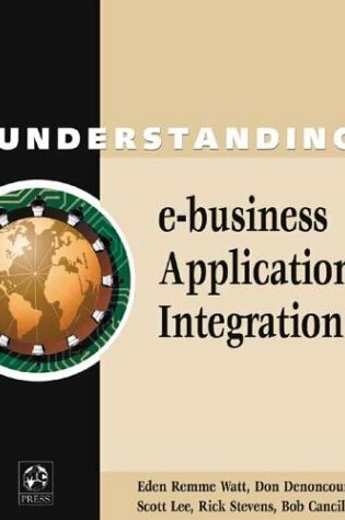 Cover of Understanding E-Business Application Integration