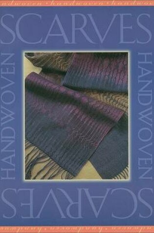 Cover of Handwoven Scarves