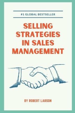 Cover of Selling Strategies in Sales Management