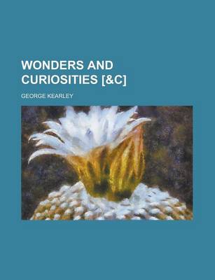 Book cover for Wonders and Curiosities [&C]