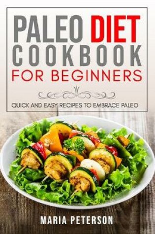 Cover of Paleo Diet Cookbook for Beginners